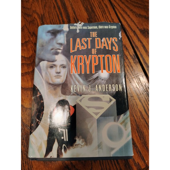Other - The Last Days of Krypton Hardcover Novel by Kevin J. Anderson Superman DC Comics